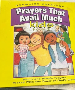 Prayers That Avail Much for Kids