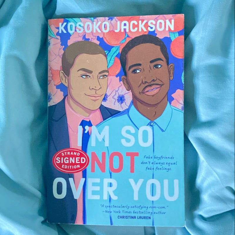 I'm So (Not) over You - SIGNED Edition