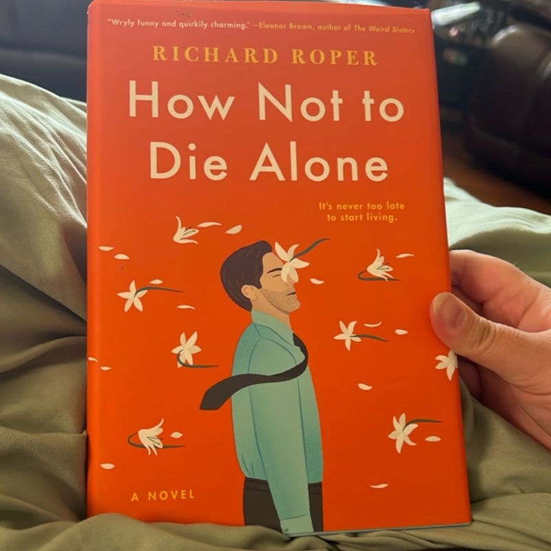 How Not to Die Alone
