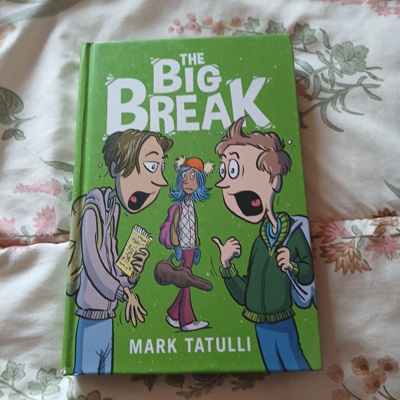 The Big Break