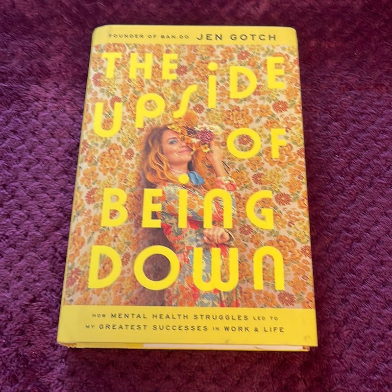 The Upside of Being Down