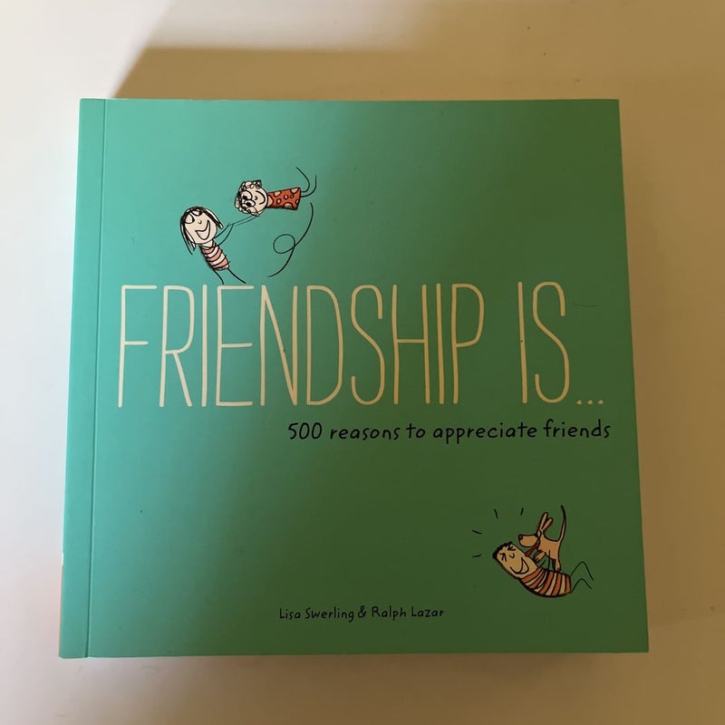 Friendship Is ...