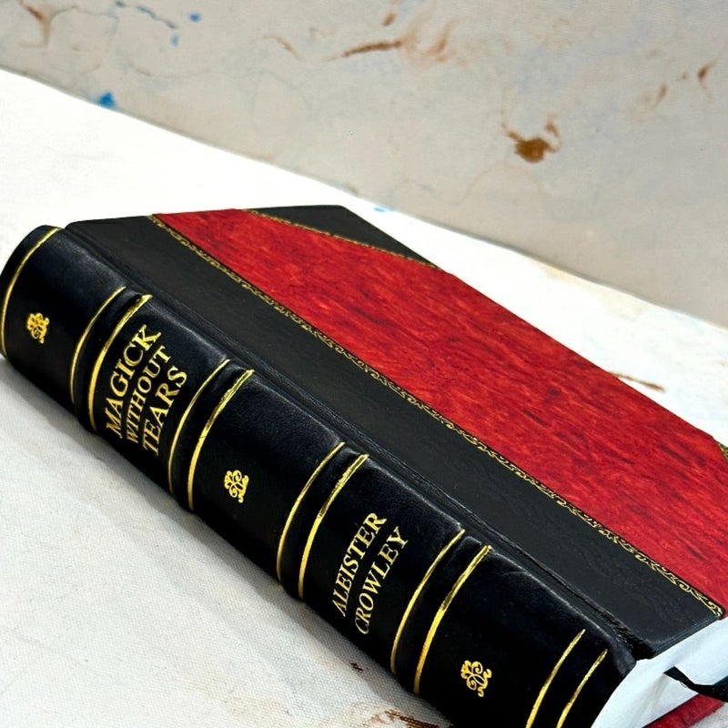 Magick WithoutTears by Aleister Crowley Leather-Bound