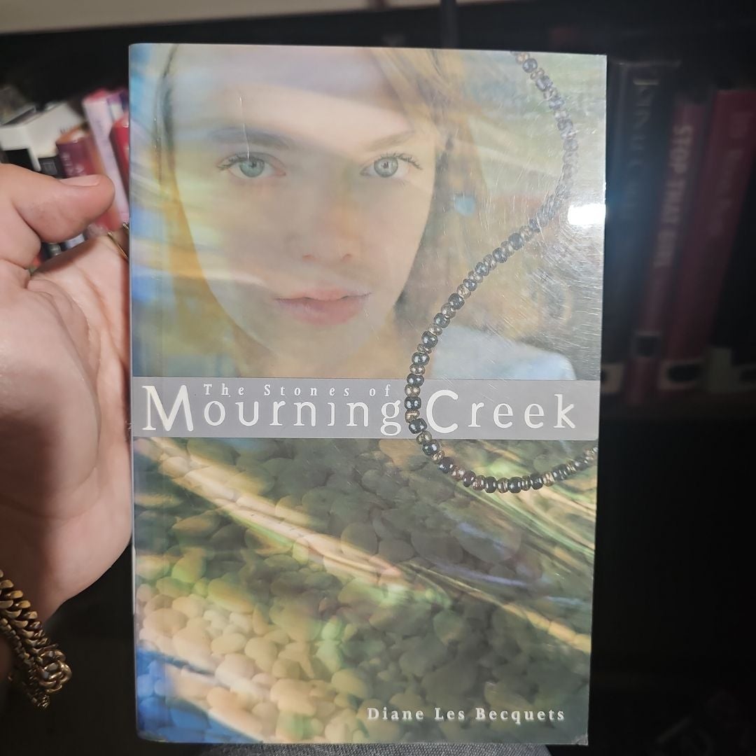 The Stones of Mourning Creek