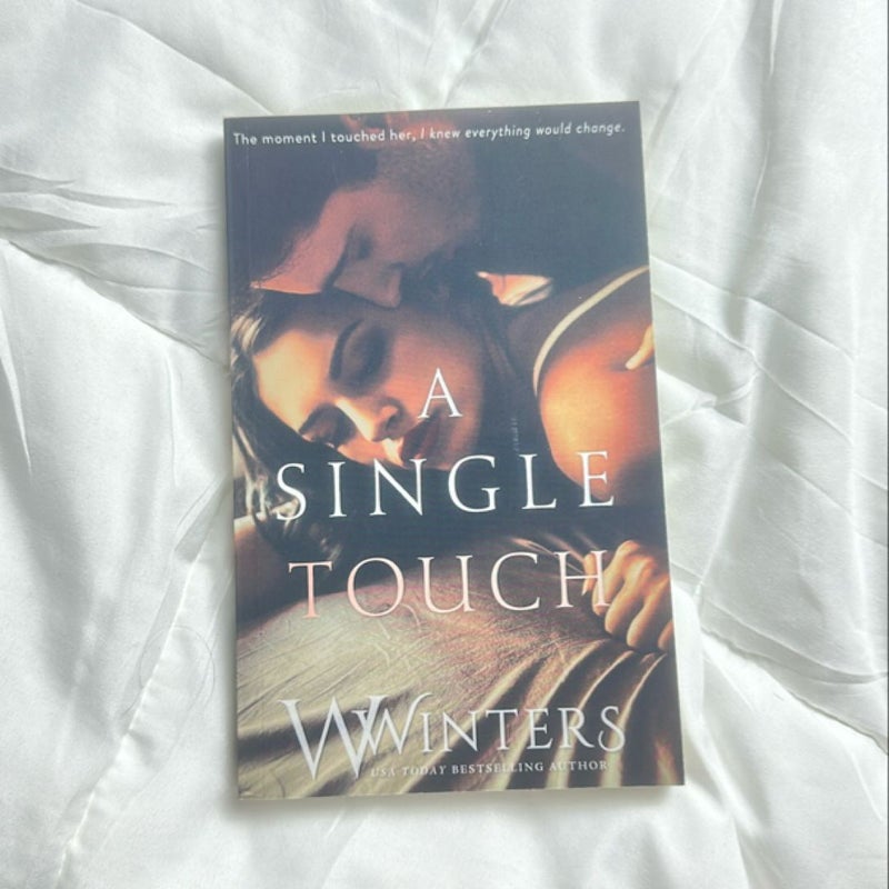 A Single Touch (Signed)