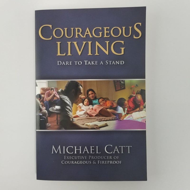 Courageous Living
