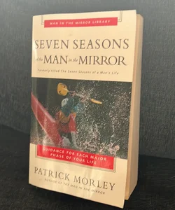 Seven Seasons of the Man in the Mirror