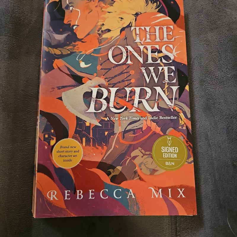 The Ones We Burn Signed B&N 