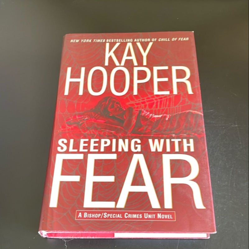 Sleeping with Fear