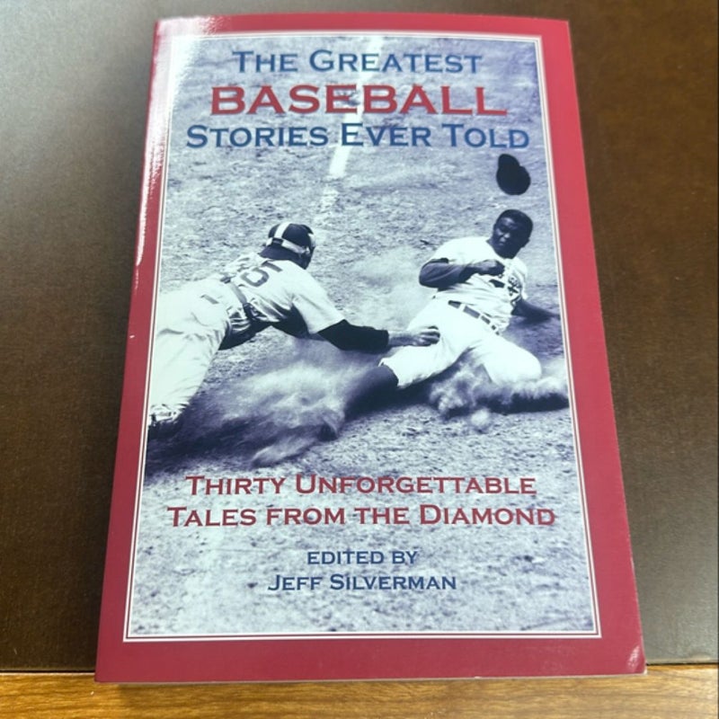 The Greatest Baseball Stories Ever Told