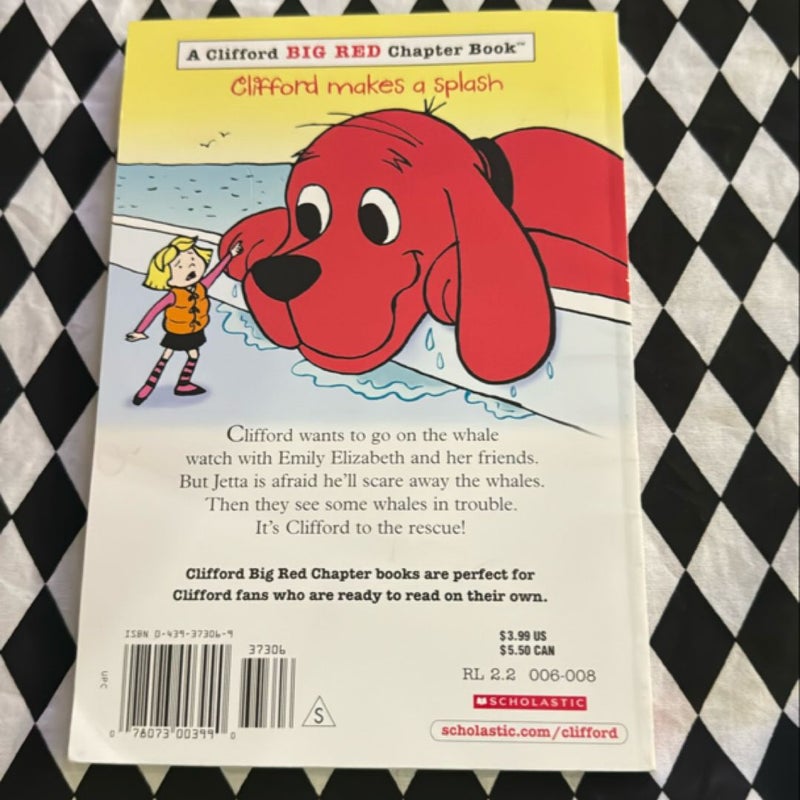 Clifford Big Red Chapter Book #4: Clifford Saves the Whales