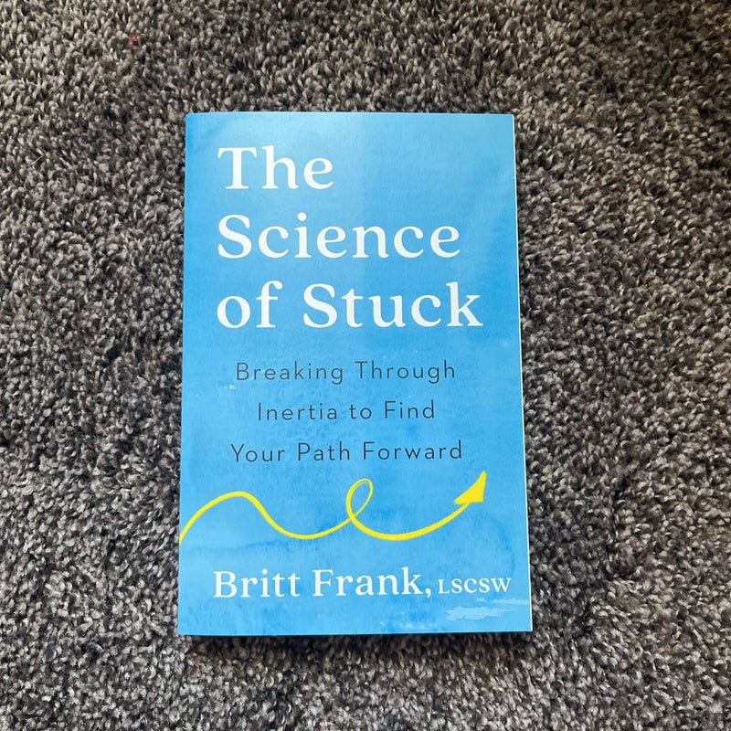 The Science of Stuck