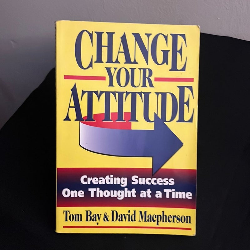 Change Your Attitude