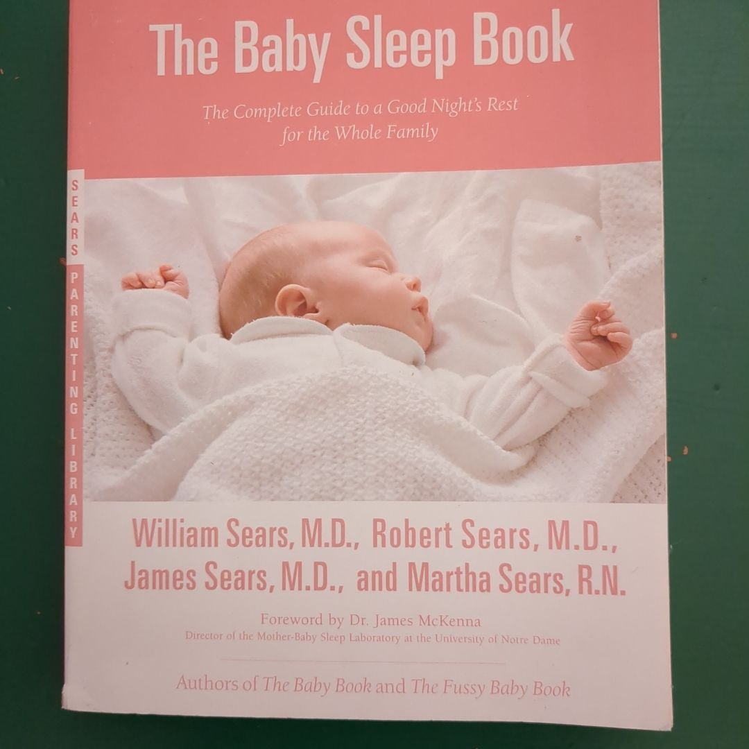 The Baby Sleep Book by James Sears, Martha Sears, Robert Sears