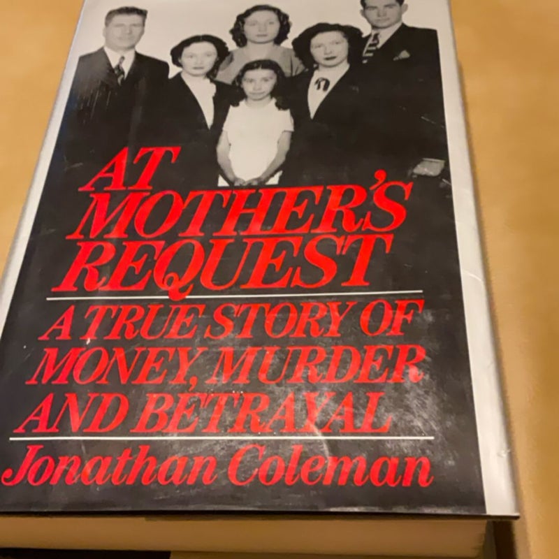 At Mother's Request