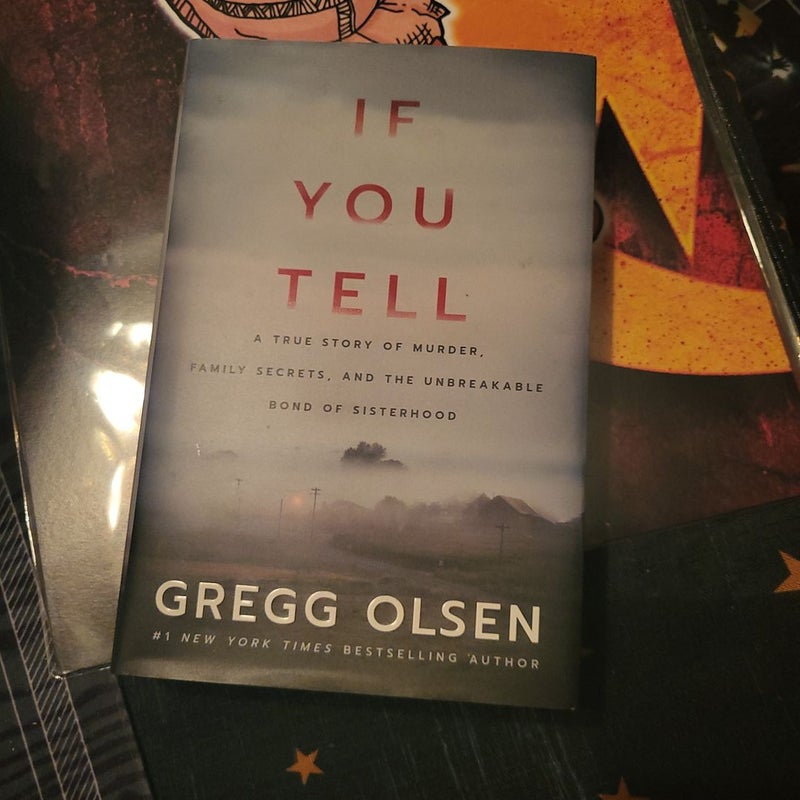 If You Tell by Gregg Olsen