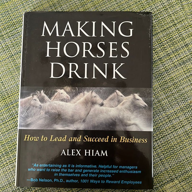 Making Horses Drink