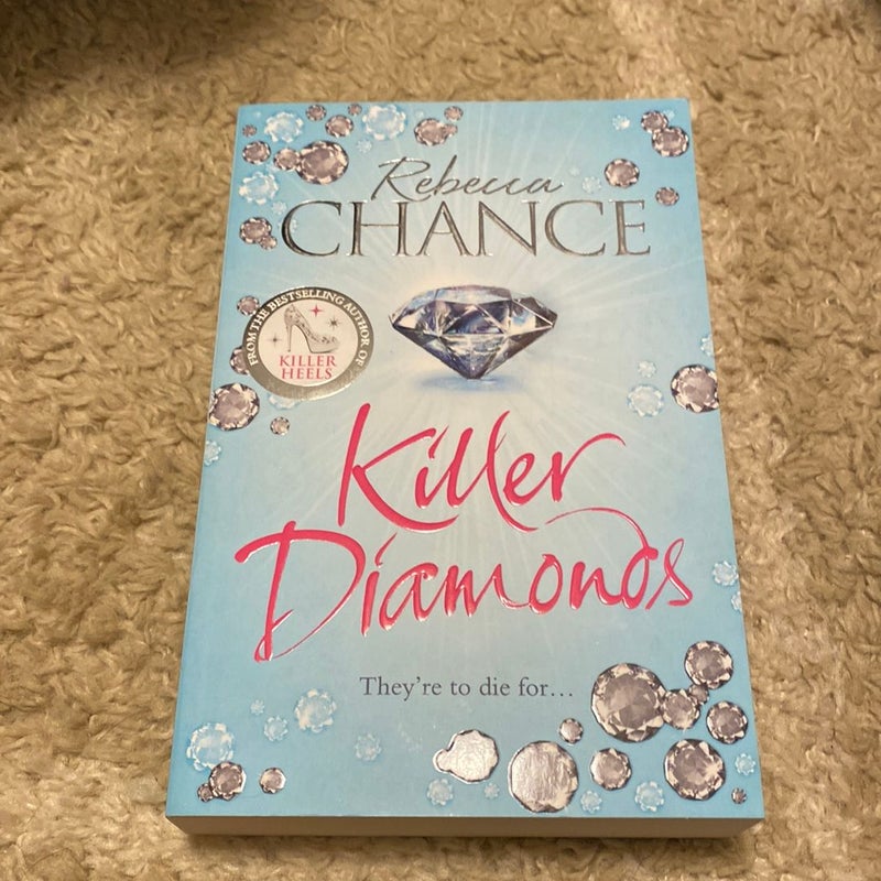 Killer Diamonds