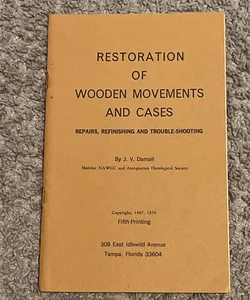 Restoration of Wooden Movement and Cases (1970)