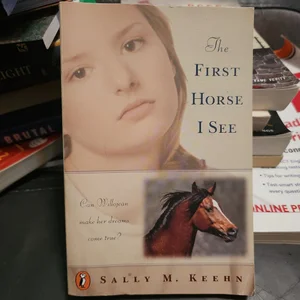 The First Horse I See