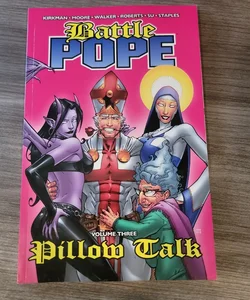 Battle Pope, Pillow Talk, Vol. 3