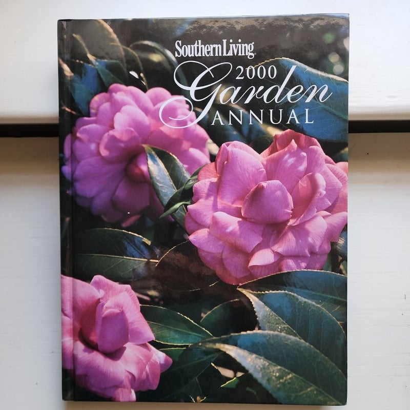 Southern Living 2000 Garden Annual