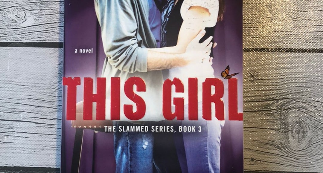 This Girl: A Novel (3) (Slammed)