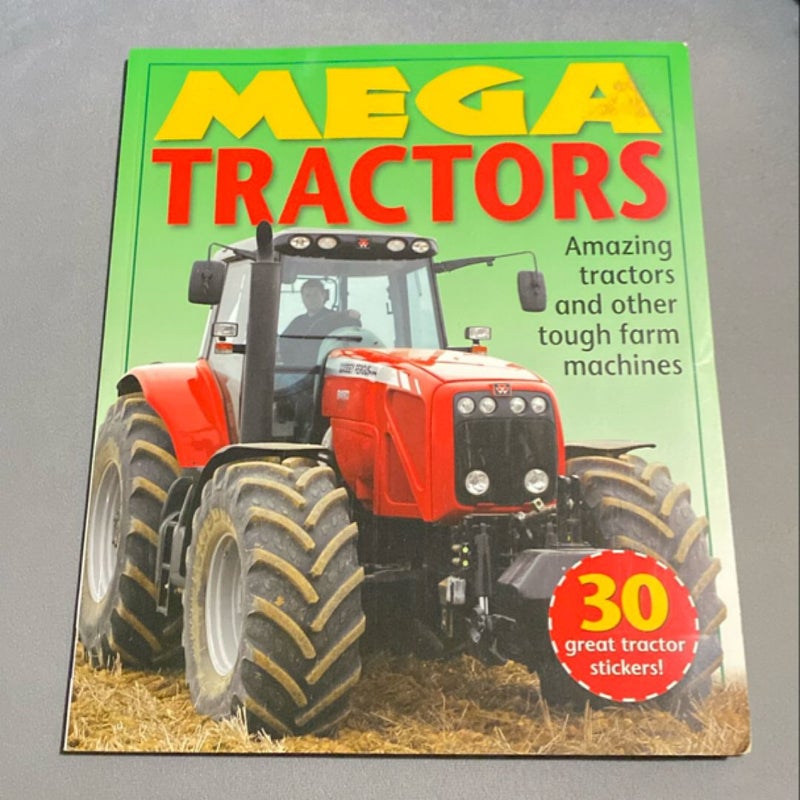 Mega Tractors