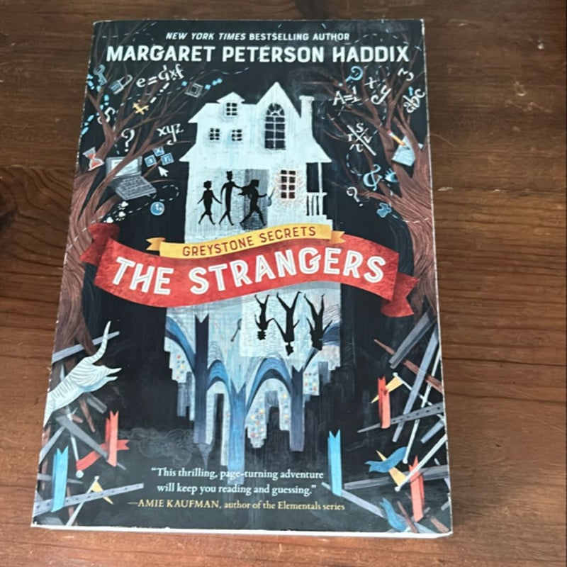 Greystone Secrets #1: the Strangers