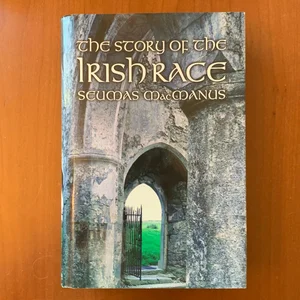 The Story of the Irish Race