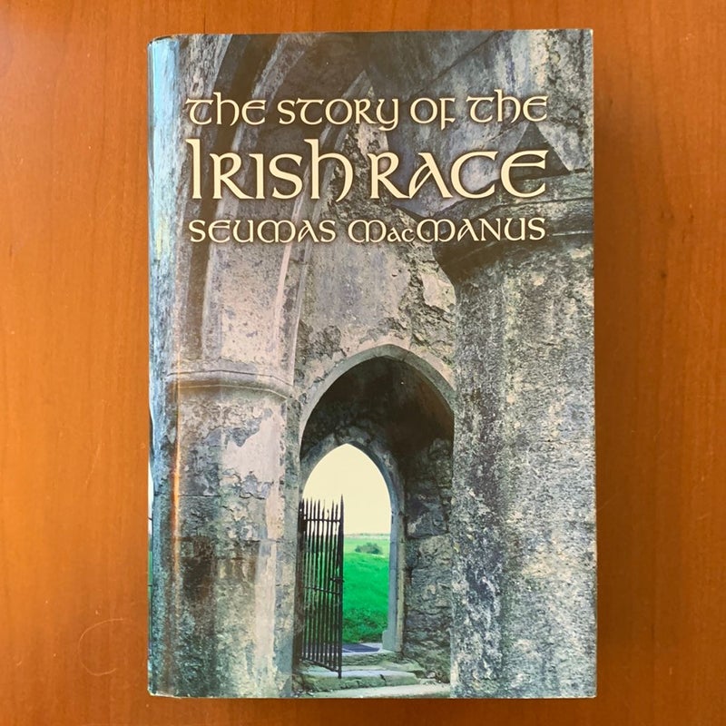 The Story Of The Irish Race