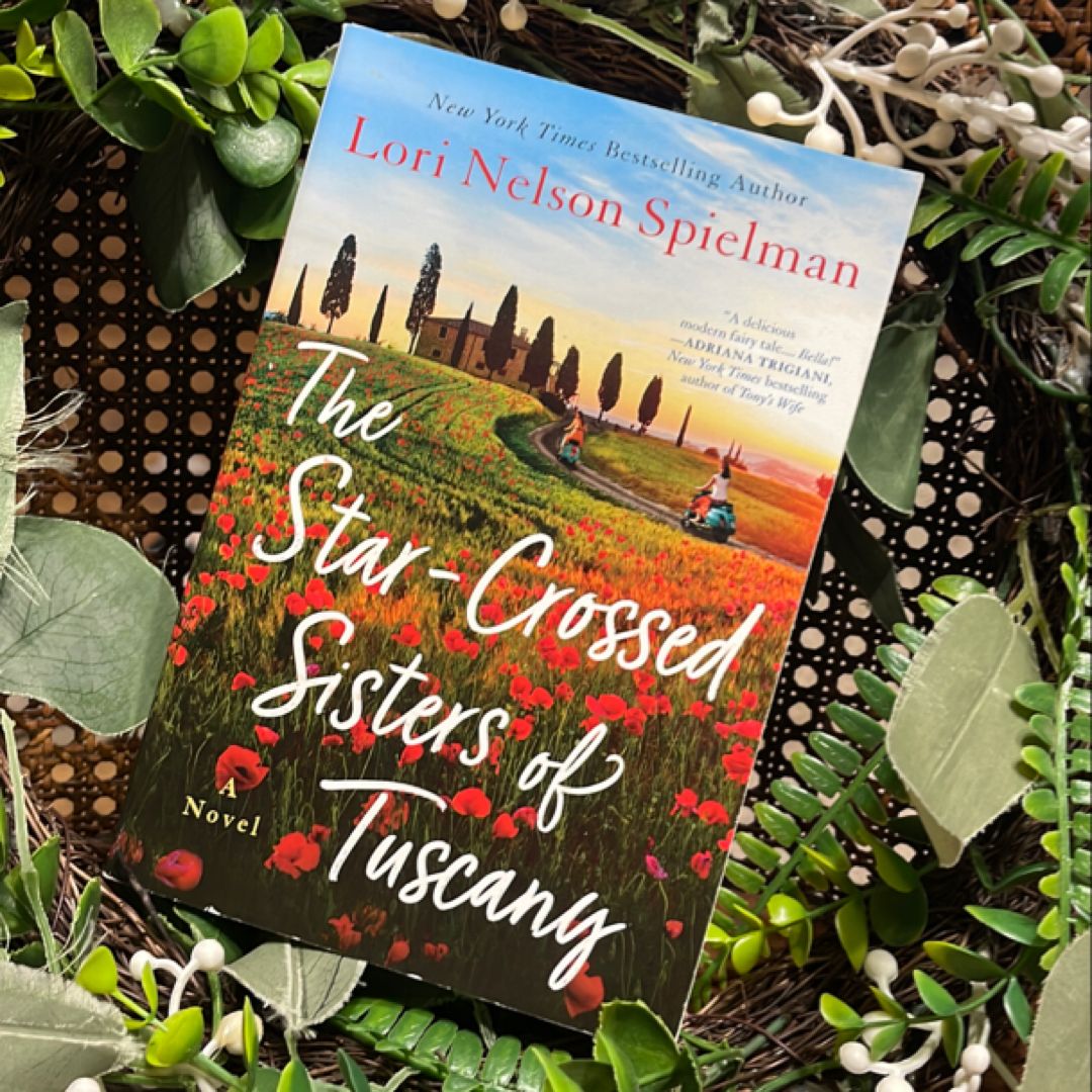 The Star-Crossed Sisters of Tuscany