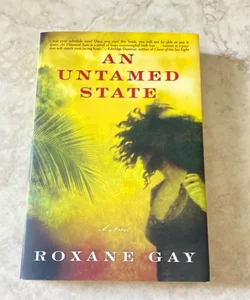 An Untamed State (autographed)