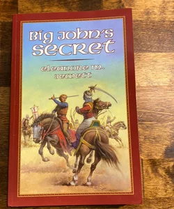 Big John's Secret