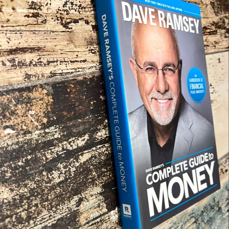 Dave Ramsey's Complete Guide to Money