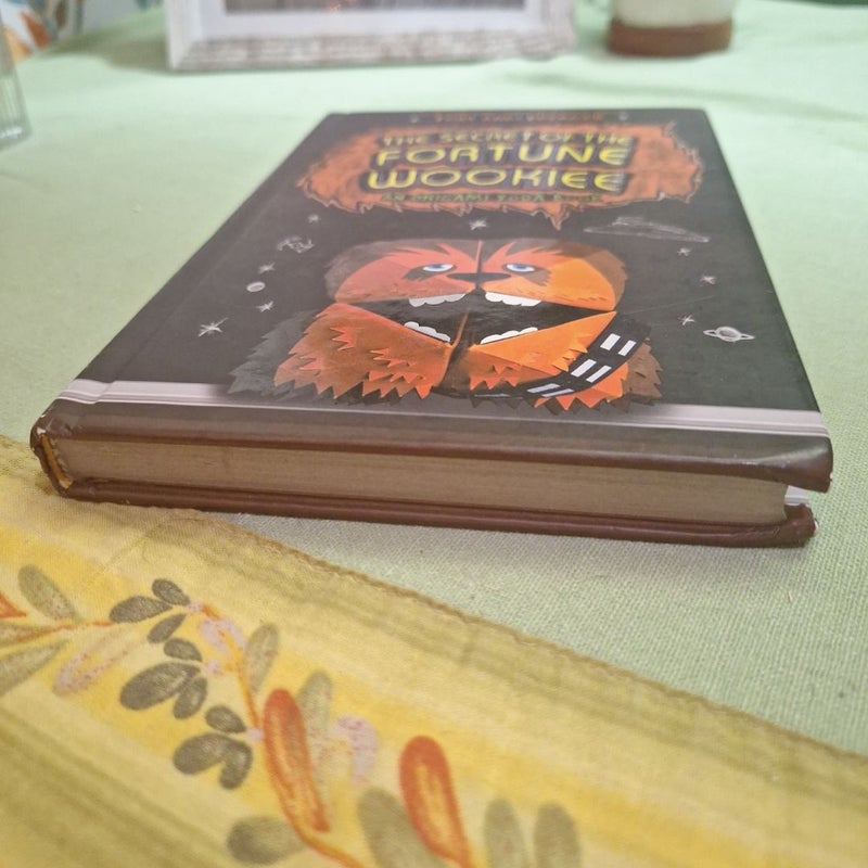 The Secret of the Fortune Wookiee: an Origami Yoda Book