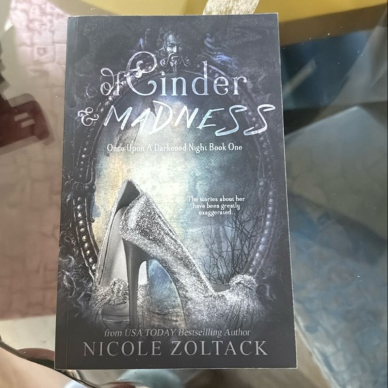 Of Cinder and Madness