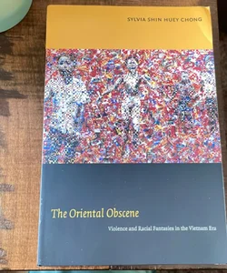 The Oriental Obscene