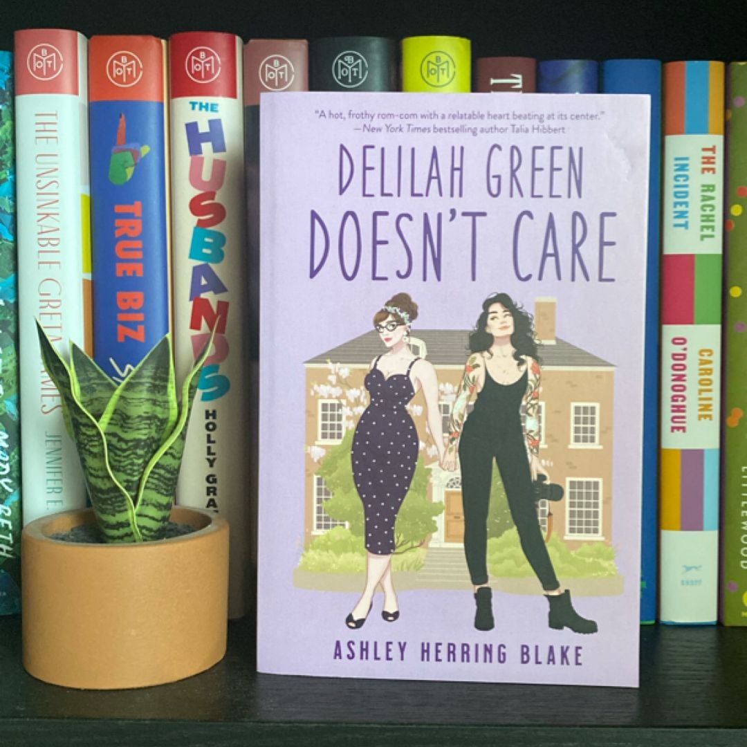 Delilah Green Doesn't Care