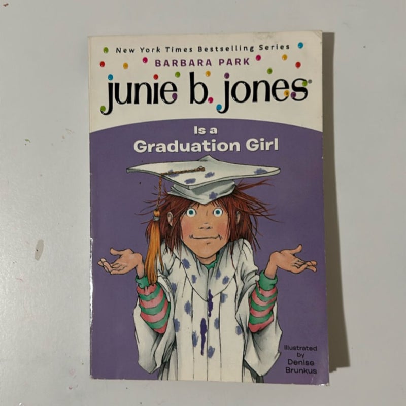 Junie B. Jones #17: Junie B. Jones Is a Graduation Girl