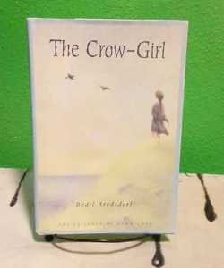The Crow-Girl - First Edition