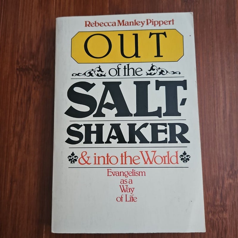 Out of the Salt-Shaker & into the World