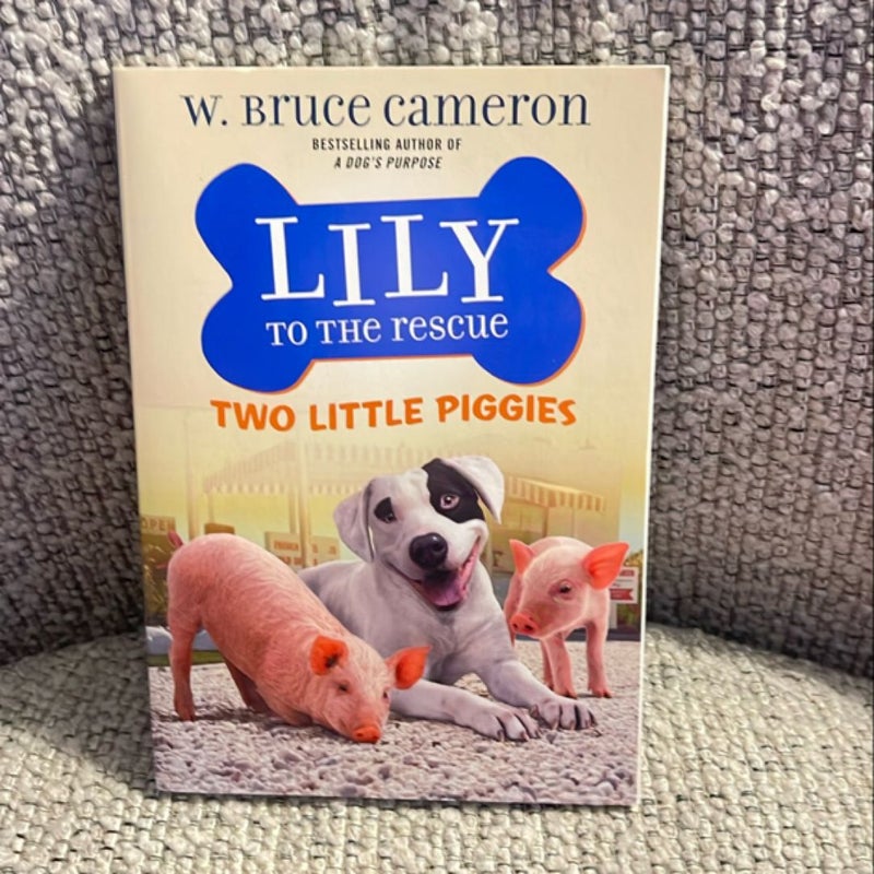 Lily to the Rescue - Two Little Piggies