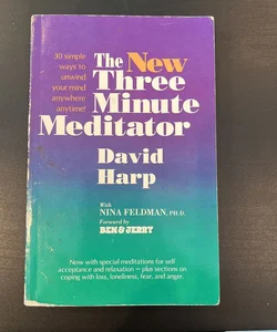 The New Three Minute Meditator