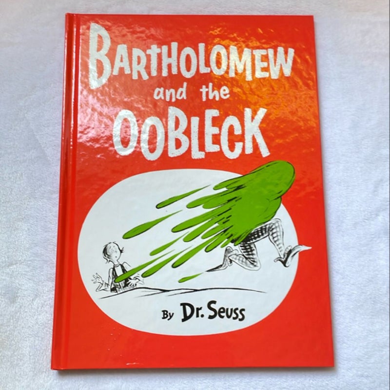 Bartholomew and the Oobleck