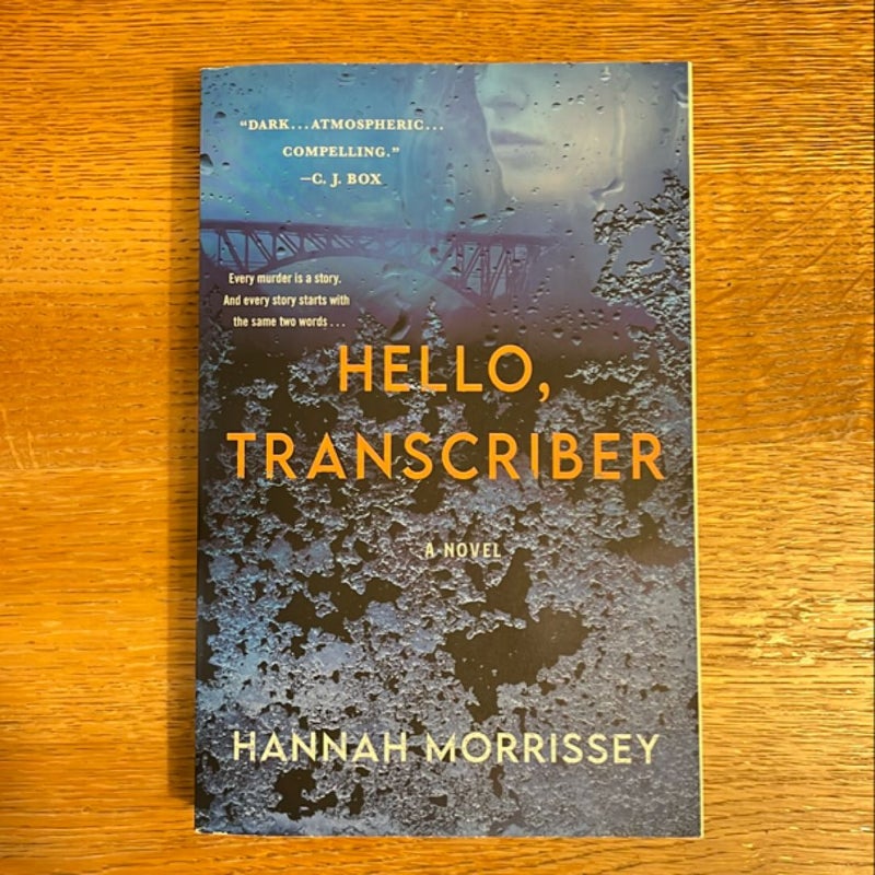 Hello, Transcriber