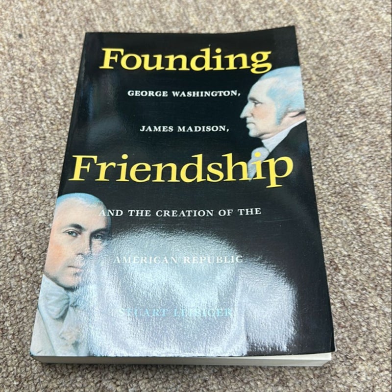 Founding Friendship
