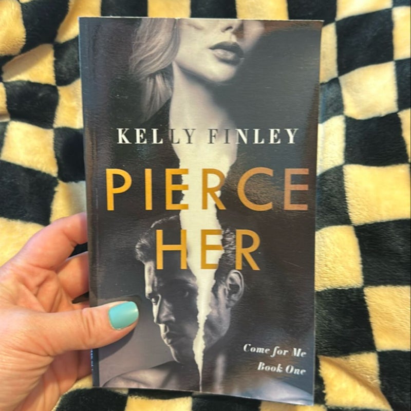 Pierce Her {Signed!}