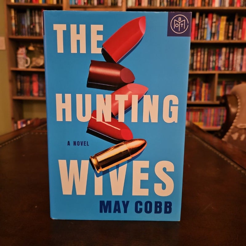 The Hunting Wives