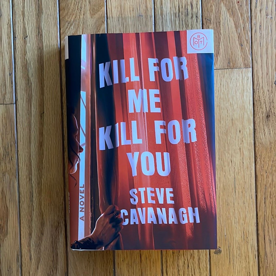 Kill for Me, Kill for You by Steve Cavanagh, Hardcover Pangobooks
